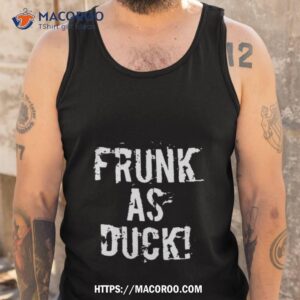 frunk as duck shirt tank top