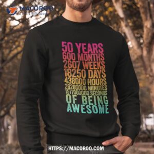 funny 50th birthday shirt old meter 50 year gifts a good father s day gift sweatshirt