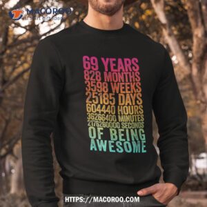 funny 69th birthday shirt old meter 69 year gifts cool presents for dad sweatshirt