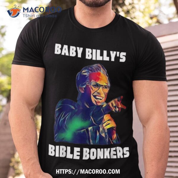 Funny Baby Billy’s Bible Bonker Shirt, Gifts For My Dad