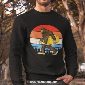 funny bigfoot holding taco taco lover shirt gift for dad sweatshirt