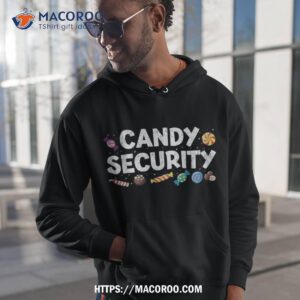 funny candy security halloween party shirt first time dad gifts hoodie 1