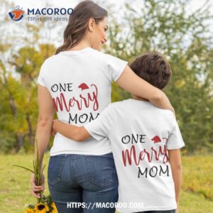 funny gift for one merry mom perfect christmas shirt cute christmas gifts for mom tshirt 2