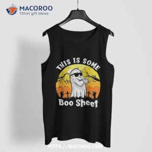 funny halloween boo ghost costume this is some sheet shirt tank top