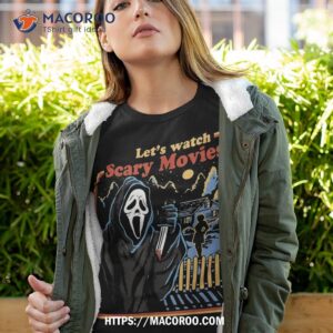 Funny Halloween Let&acirc;€™s Watch Scary Horror Movies Ghost Series Shirt, Halloween Party Gifts