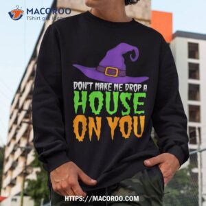 funny halloween witch hat t shirt don t make me curse you sweatshirt