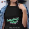 Funny Shagadelic Baby Shirt