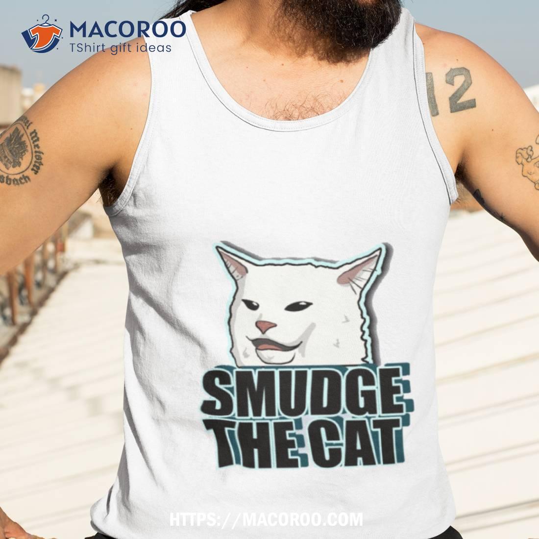 Funny Smudge The Cashirt Funny Smudge The Cashirt