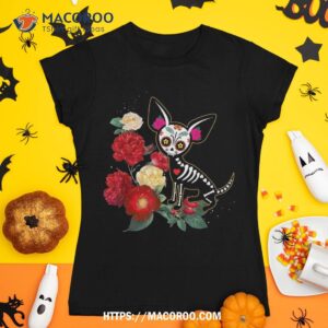 funny sugar skull chihuahua dog dia de muertos halloween day shirt skeleton masks tshirt 1