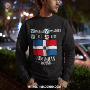 funny travel vacation outfit to dominican republic shirt sweatshirt