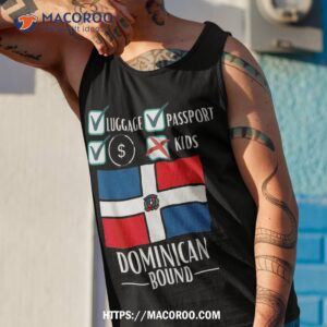 funny travel vacation outfit to dominican republic shirt tank top 1