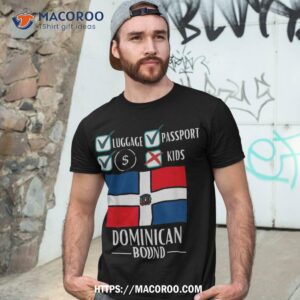 Funny Travel Vacation Outfit To Dominican Republic Shirt