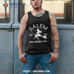 funny witch halloween design salem 1692 they missed one shirt michael myers movie 2023 tank top 2