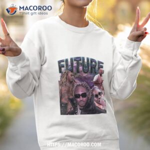 Future Tee 3 future tee sweatshirt 2