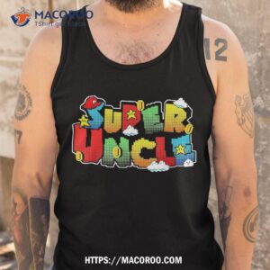 gamer super uncle funny father day gifts for shirt gifts for my dad tank top