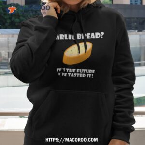 Garlic Bread It’s The Future Funny Comedy Phoenix Nights Shirt