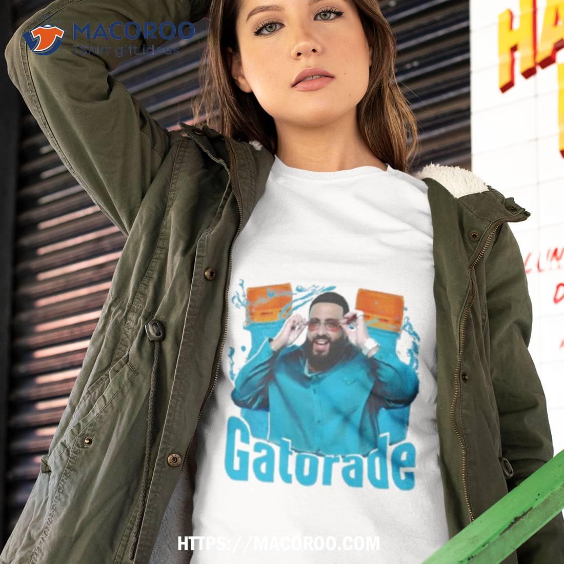 Gatorade Dj Khaled Shirt Gatorade Dj Khaled Shirt