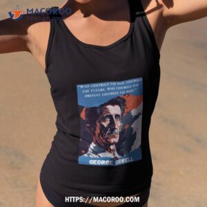 George Orwell 1984 Who Controls The Passhirt