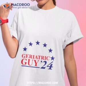 Geriatric Guy 2024 Shirt