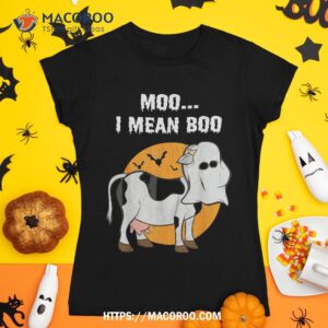 ghost cow moo i mean boo halloween shirt candy treats for halloween tshirt 1