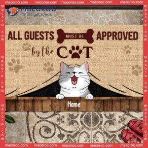 Gifts For Cat Lovers, All Guests Must Be Approved By The Cats Front Door Mat, Custom Doormat