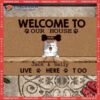 Gifts For Cat Lovers, Our Owners Live Here Too Front Door Mat, Welcome To House Custom Doormat