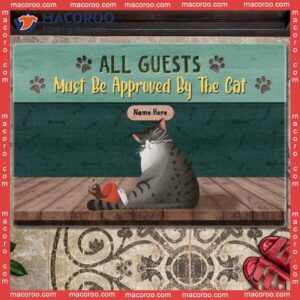 Gifts For Cat Lovers, Personalized Doormat, All Guests Must Be Approved By The Cats Front Door Mat