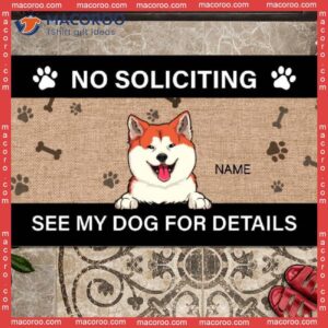 Gifts For Dog Lovers, Custom Doormat, No Soliciting See My Dogs Details Front Door Mat