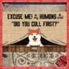 Gifts For Dog Lovers, Our Humans Said Did You Call First Front Door Mat, Personalized Doormat