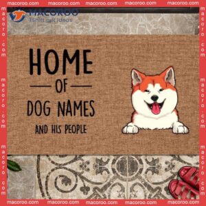 Gifts For Dog Lovers, Personalized Doormat, Home Of Dogs And His People Front Door Mat
