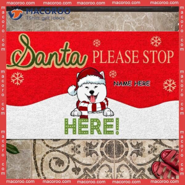 Gifts For Dog Lovers, Santa Please Stop Here Front Door Mat,christmas Personalized Doormat