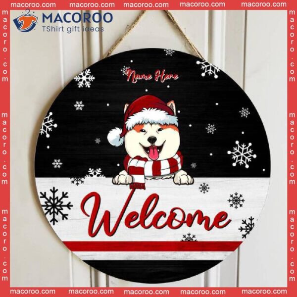 Gifts For Dog Lovers, Welcome Black & White Background Custom Door Signs ,christmas Decorations, Mom