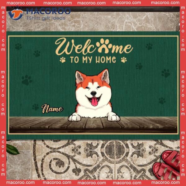 Gifts For Pet Lovers, Custom Doormat, Welcome To Our Home Dark Green Front Door Mat