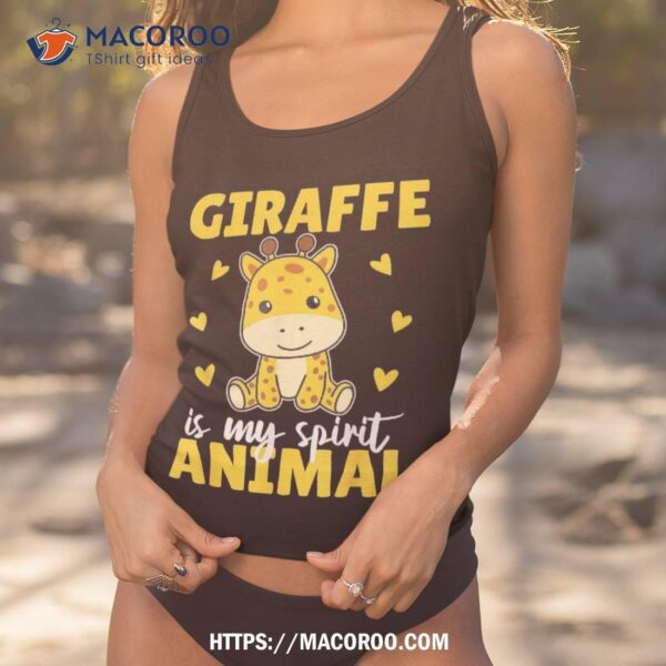 Giraffe Is My Spirit Animal – Cute Shirt