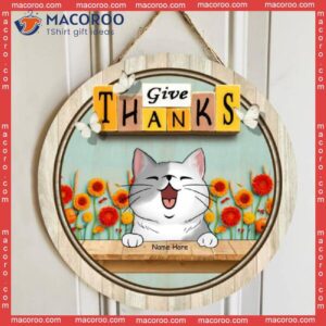 Give Thanks, White Butterflies And Flowers, Personalized Cat Wooden Signs