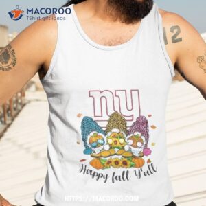 gnomes happy fall y all new york giants shirt tank top 3
