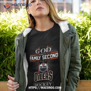 God First Family Second Then Edmonton Oilers Hockey Logo 2023 Shirt