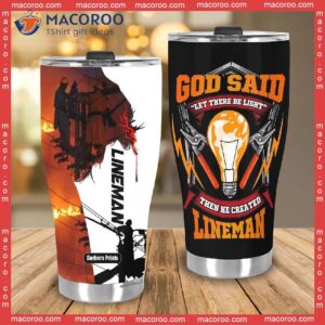 god said let there be light lineman stainless steel tumbler 3