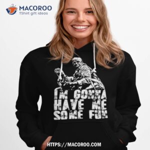 gonna have me some fun halloween shirt hoodie 1