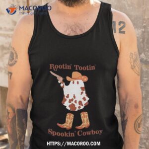 gotfunny rootin tootin spookin cowboy shirt tank top