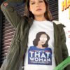 Gov Whitmer I’m With That Woman From Michigan Shirt