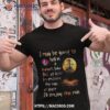 Grateful Dead I May Be Going To Hell In A Bucket I’ll Enjoy The Ride Shirt
