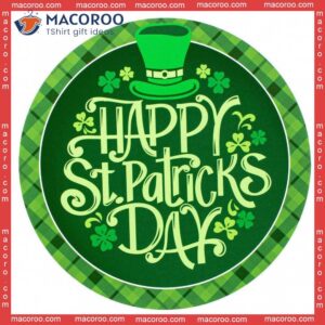 Green Hat, Lucky Gift For St Patrick Day, Wall Art Decor, Caro, Door Hanging, Happy Patrick’s Day,st Day Round Wooden Sign