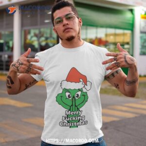 Grinch Middle Finger Merry Fucking Christmas Shirt, Grinch Christmas