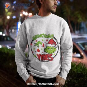 grinchmas vibes shirt the grinch 2000 sweatshirt