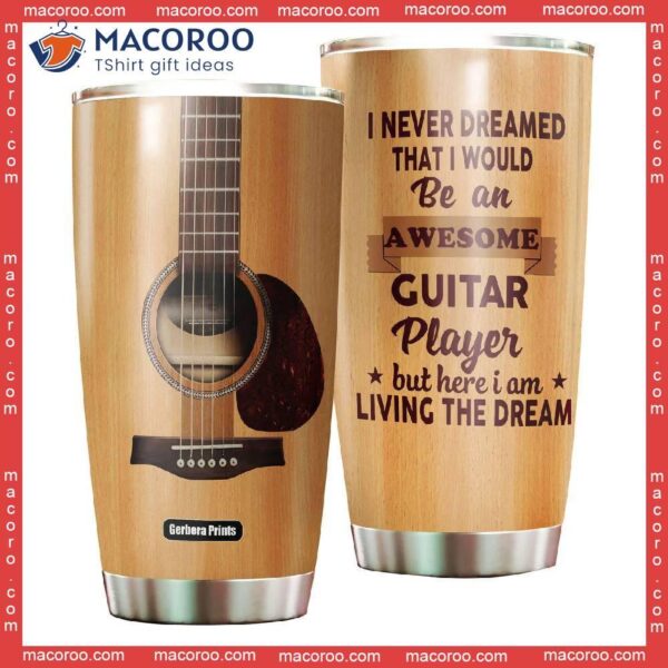 Guitar Player Living Dream Steel Tumbler