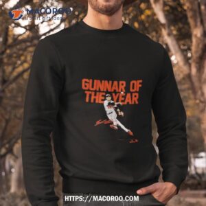Gunnar Henderson Gunnar Of The Year Shirt 1 gunnar henderson gunnar of the year shirt sweatshirt