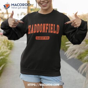 haddonfield class of 1978 halloween shirt teacher halloween gift ideas sweatshirt 1