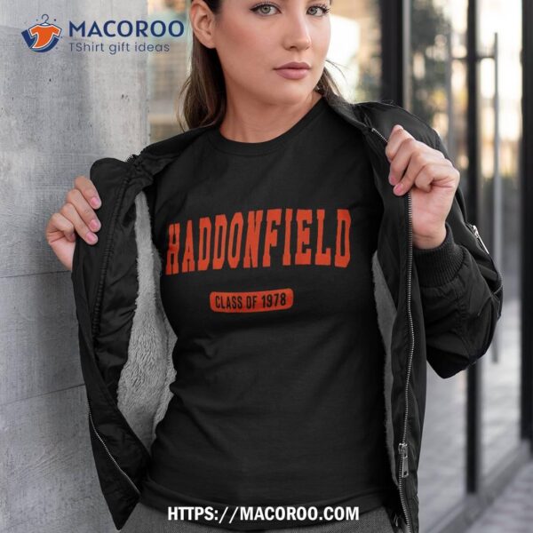 Haddonfield Class Of 1978 Halloween Shirt, Teacher Halloween Gift Ideas