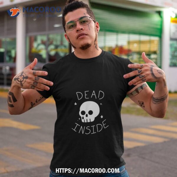 Halloween Cartoon Skull &acirc;€œdead Inside&acirc;€ Shirt, Sugar Skull Pumpkin